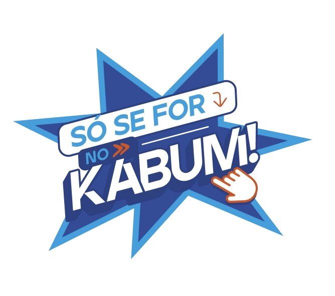 Só se for no KaBuM!